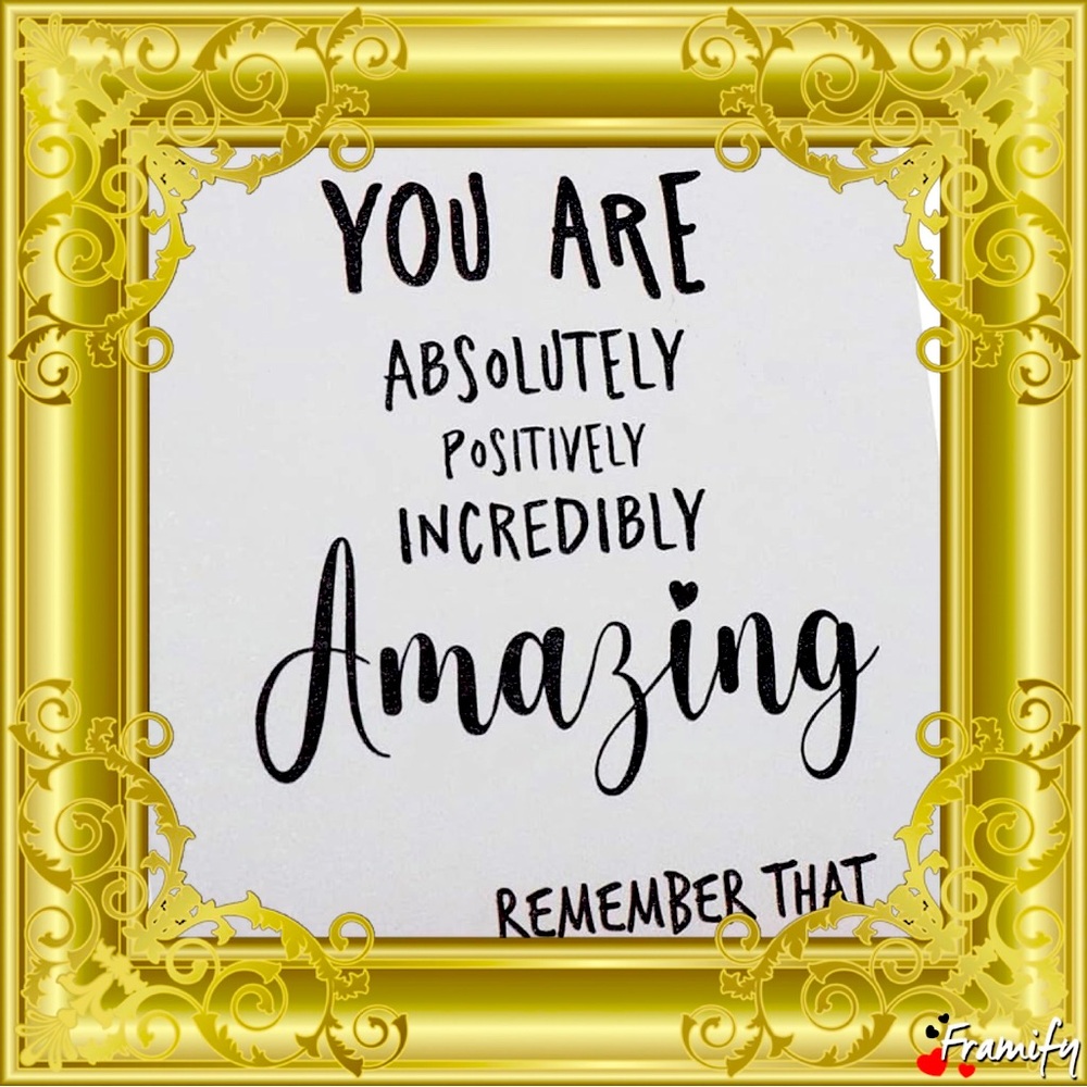 You Are Absolutely Amazing